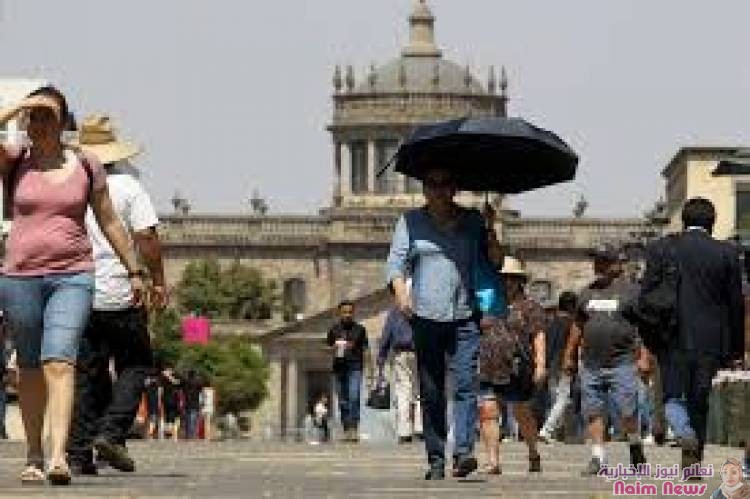 موجة حر شديد تجتاح المكسيك.. وفاة مسنة ومئات المتضررين